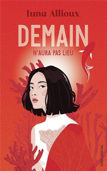 Couverture du livre « Demain n'aura pas lieu » de Allioux Iuna aux éditions Sarbacane