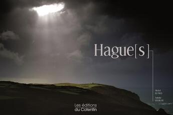 Couverture du livre « Hague[s] » de Antoine Soubigou aux éditions Les Editions Du Cotentin