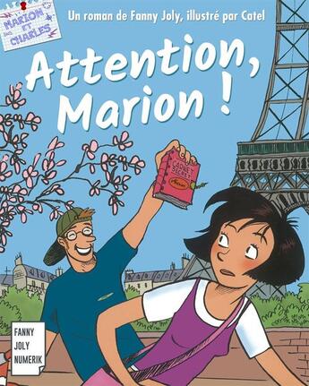 Couverture du livre « Attention, Marion ! » de Fanny Joly aux éditions Fanny Joly Numerik