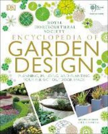 Couverture du livre « RHS ENCYCLOPEDIA OF GARDEN DESIGN - PLANNING, BUILDING AND PLANTING YOUR PERFECT OUTDOOR SPACE » de  aux éditions Dorling Kindersley