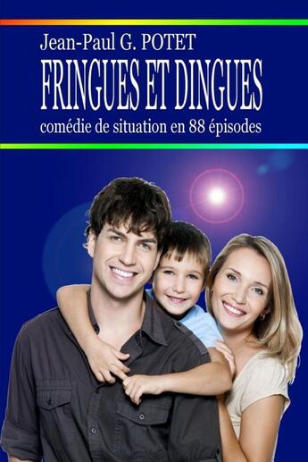 Couverture du livre « Fringues et dingues » de Potet Jean-Paul aux éditions Lulu