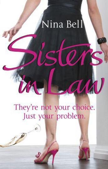 Couverture du livre « Sisters-in-Law » de Bell Nina aux éditions Little Brown Book Group Digital