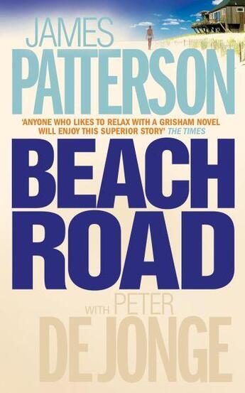 Couverture du livre « Beach road » de James Patterson et Peter De Jonge aux éditions 