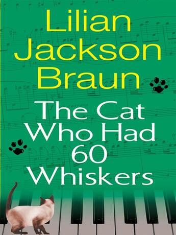 Couverture du livre « The Cat Who Had 60 Whiskers » de Lilian Jackson Braun aux éditions Penguin Group Us