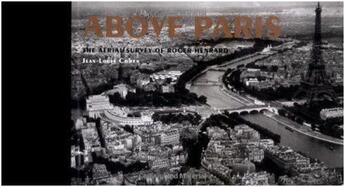 Couverture du livre « Above paris - aerial survey of roger henrard » de Jean-Louis Cohen aux éditions Princeton Architectural