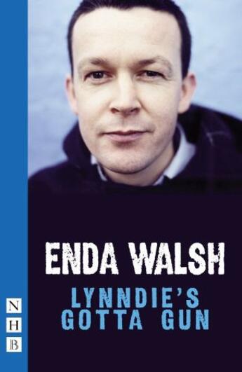 Couverture du livre « Lynddie's Gotta Gun (NHB Modern Plays) » de Walsh Enda aux éditions Hern Nick Digital