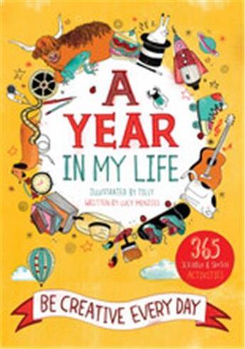 Couverture du livre « A year in my life: be creative every day » de Tilly /Menzies Lucy aux éditions Ivy Press