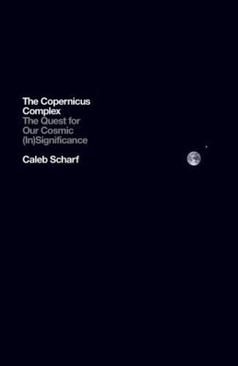 Couverture du livre « The Copernicus Complex » de Scharf Caleb aux éditions Penguin Books Ltd Digital