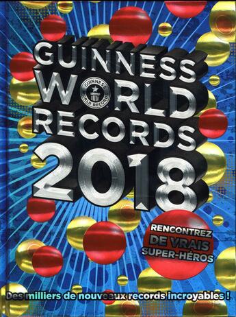 Couverture du livre « Guinness world records 2018 » de  aux éditions Hachette Pratique