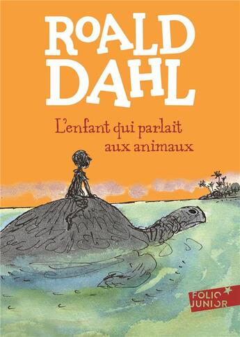 Couverture du livre « L'enfant qui parlait aux animaux » de Roald Dahl aux éditions Gallimard-jeunesse