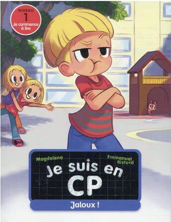 Couverture du livre « Je suis en CP : jaloux ! » de Emmanuel Ristord et Magdalena aux éditions Pere Castor