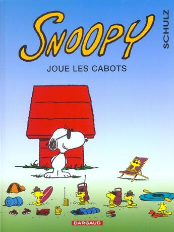 Couverture du livre « Snoopy t.32 ; joue les cabots » de Charles Monroe Schulz aux éditions Dargaud