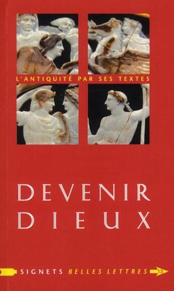 Couverture du livre « Devenir dieux » de Carlos Levy aux éditions Belles Lettres