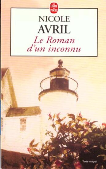 Couverture du livre « Le roman d'un inconnu » de Avril-N aux éditions Le Livre De Poche