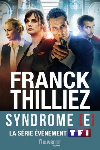 Couverture du livre « Syndrome e » de Franck Thilliez aux éditions Fleuve Editions