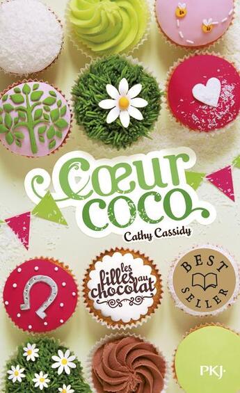 Couverture du livre « Les filles au chocolat Tome 4 : coeur coco » de Cathy Cassidy aux éditions Pocket Jeunesse