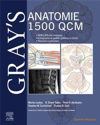 Couverture du livre « Gray's anatomie : 1 500 QCM » de Marios Loukas et R. Shane Tubbs et Stephen W. Carmichael et Peter H. Abrahams et Thomas R. Gest aux éditions Elsevier-masson