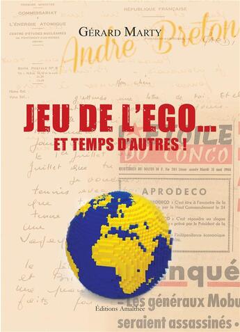 Couverture du livre « Jeu de l'ego et temps d'autres » de Gérard Marty aux éditions Amalthee