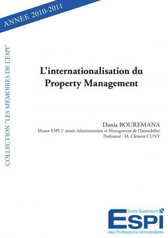 Couverture du livre « L'internationalisation du property management - donia bouremana master espi 2eme annee administratio » de Bouremana Donia aux éditions Edilivre