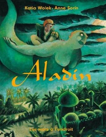 Couverture du livre « Aladin » de Wolek/Sorin aux éditions La Martiniere Jeunesse