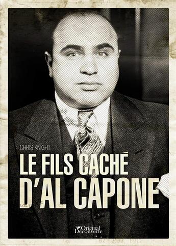 Couverture du livre « Le fils caché d'Al Capone » de Chris Knight aux éditions Music And Entertainment Books