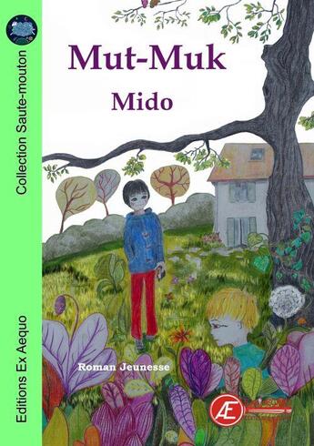 Couverture du livre « Mut-Muk » de Mido aux éditions Ex Aequo