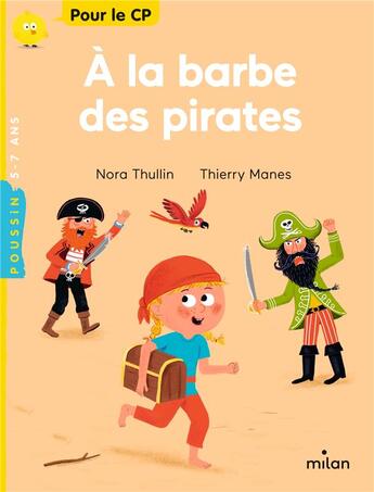 Couverture du livre « À la barbe des pirates » de Thierry Manes et Nora Thullin aux éditions Milan