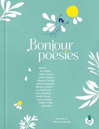 Couverture du livre « Bonjour poésies » de Clemence Monnet aux éditions On Ne Compte Pas Pour Du Beurre