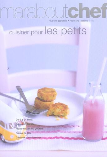 Couverture du livre « Cuisiner Pour Les Petits » de Acp aux éditions Marabout