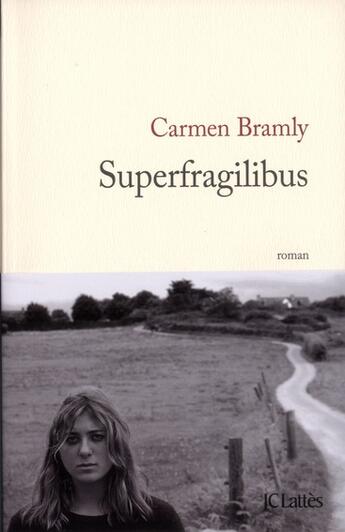 Couverture du livre « Superfragilibus » de Carmen Bramly aux éditions Lattes