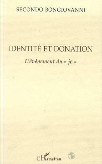 Couverture du livre « Identité et donation ; l'événement du 