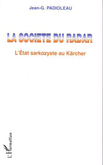 Couverture du livre « La societe du radar » de Padioleau J-G. aux éditions L'harmattan