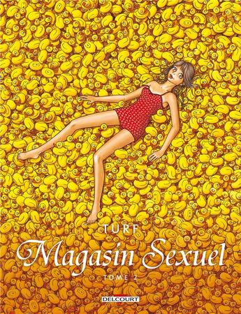 Couverture du livre « Magasin sexuel t.2 » de Turf aux éditions Delcourt