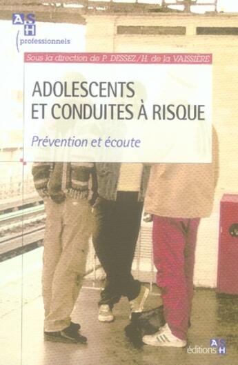 Couverture du livre « Adolescents et conduites à risque » de Dessez aux éditions Ash