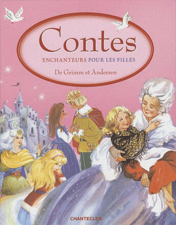 Couverture du livre « Contes merveilleux pour les filles de Grimm et Andersen » de Znu aux éditions Chantecler