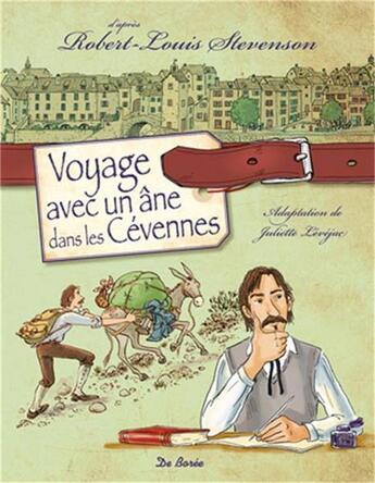 Couverture du livre « Voyage avec un âne dans les Cévennes » de Juliette Levejac aux éditions De Boree