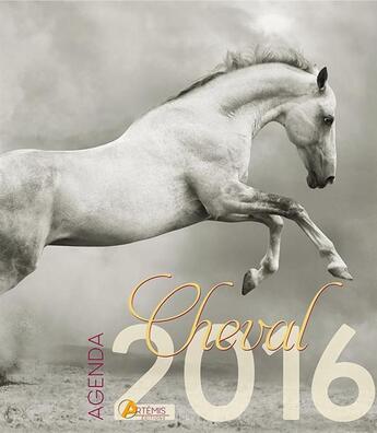 Couverture du livre « Agenda 2016 du cheval » de  aux éditions Artemis