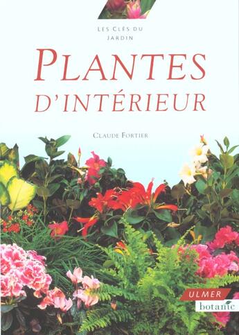 Couverture du livre « Plantes D'Interieur » de C Fortier aux éditions Eugen Ulmer