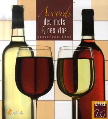 Couverture du livre « Accords des mets et des vins » de Delpal Jacques Louis aux éditions Artemis
