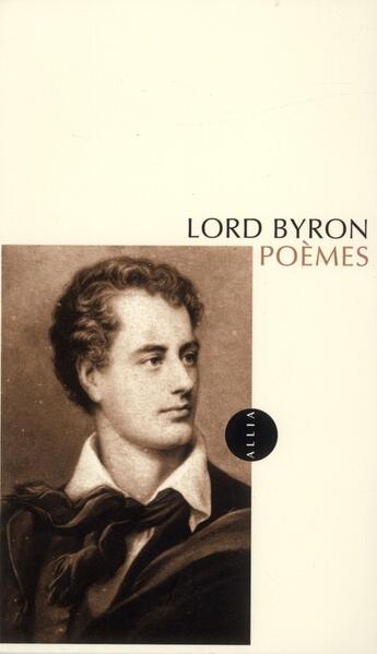 Couverture du livre « Poèmes » de George Gordon Byron aux éditions Allia