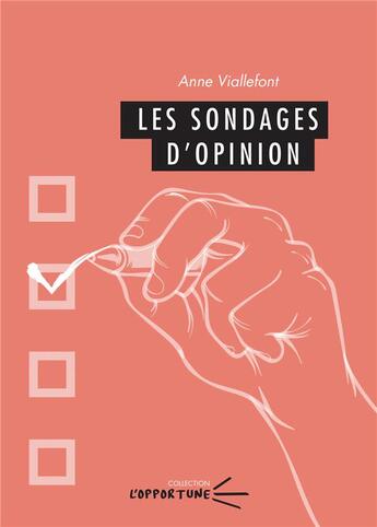 Couverture du livre « Les Sondages d'opinion » de Anne Viallefont aux éditions Pu De Clermont Ferrand