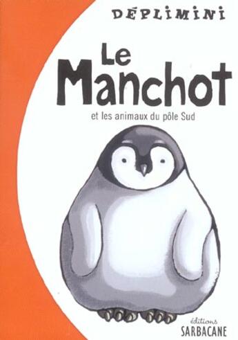 Couverture du livre « Manchot (le) » de  aux éditions Sarbacane