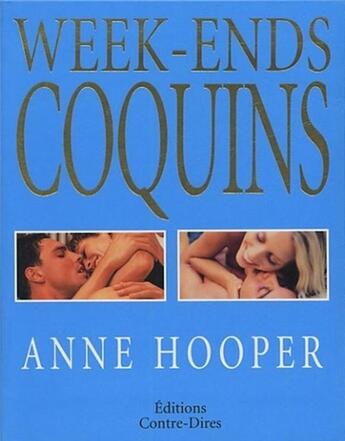 Couverture du livre « Weeks-ends coquins » de Anne Hooper aux éditions Contre-dires