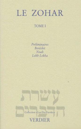 Couverture du livre « Le zohar t.1 : génèse » de Charles Mopsik aux éditions Verdier