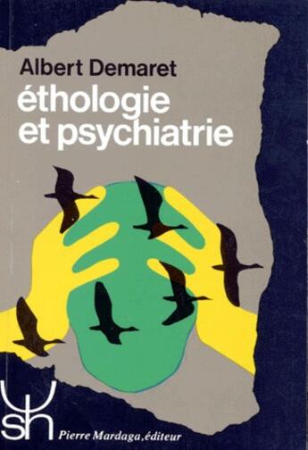 Couverture du livre « Éthologie et psychiatrie » de Demaret aux éditions Mardaga Pierre