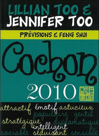 Couverture du livre « Cochon ; prévisions et feng shui (édition 2010) » de Too L & J. aux éditions Infinity Feng Shui