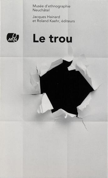 Couverture du livre « Le Trou » de Kae Hainard Jacques aux éditions Alphil