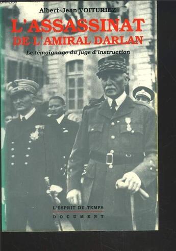 Couverture du livre « L'assassinat de l'amiral darlan » de Voituriez A-J. aux éditions L'esprit Du Temps