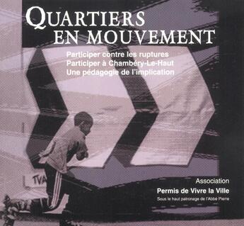 Couverture du livre « Quartiers en mouvement » de Collectif Gallimard aux éditions Alternatives