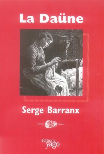 Couverture du livre « La daüne » de Serge Barranx aux éditions Yago